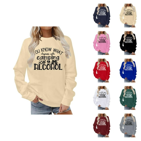 Funny Camping Sweatshirts for Women You Know What Rhymes With Camping Alcohol Crewneck Graphic Sweatshirt Pullover Tops