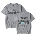 thumbnail image 5 of Freya Skye Merch “Not Even Mad About lt” Print T-Shirt – Unisex Graphic Short Sleeve Tee, Casual Streetwear Gift for Music Lovers, 5 of 6