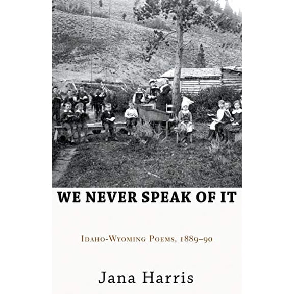 We Never Speak of It