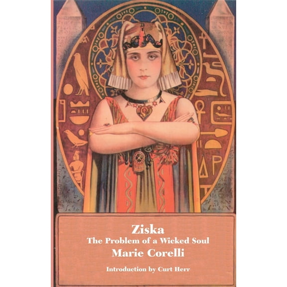 Ziska: The Problem of a Wicked Soul, (Paperback)