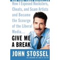 thumbnail image 1 of Give Me a Break By Stossel, John, 1 of 3