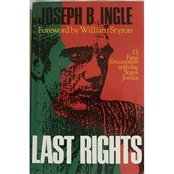 Pre-Owned Last Rights 13 Fatal Encounters (Hardcover) 0687211247 9780687211241