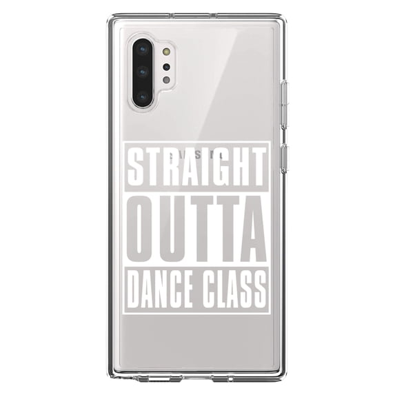 DistinctInk Clear Shockproof Hybrid Case for Galaxy Note 10 PLUS (6.8" Screen) - TPU Bumper Acrylic Back Tempered Glass Screen Protector - Straight Outta Dance Class