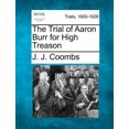 thumbnail image 1 of The Trial of Aaron Burr for High Treason, 1 of 1