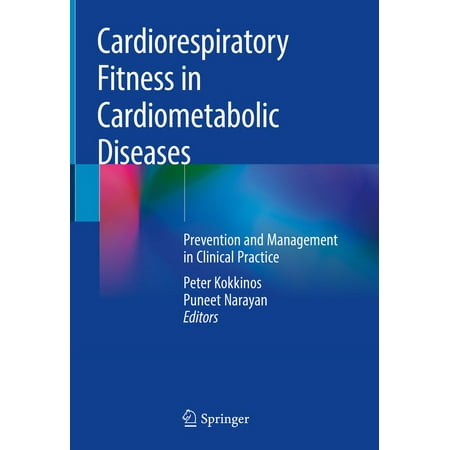 UPC: 9783030048150 | Cardiorespiratory Fitness in Cardiometabolic Diseases: Prevention and Management in Clinical Practice (Hardcover)