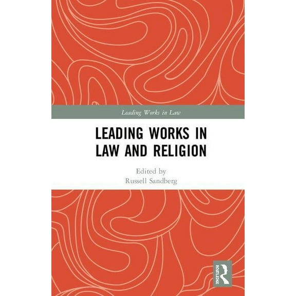 Analysing Leading Works in Law Leading Works in Law and Religion, (Hardcover)
