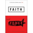 thumbnail image 1 of Pre-Owned Faith and Force: A Christian Debate about War (Paperback) by David L Clough, Brian Stiltner, 1 of 1