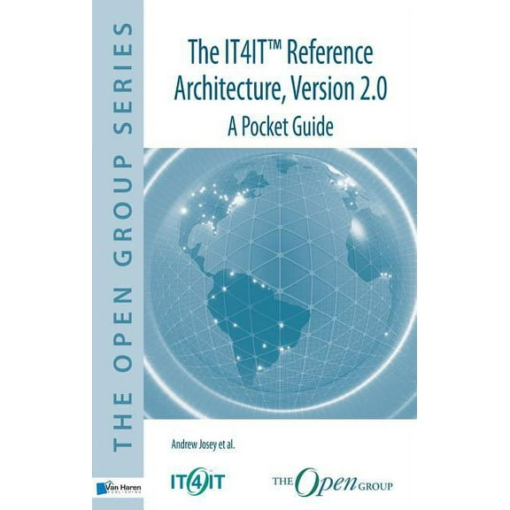 IT4IT Reference Architecture, Version 2.0 : A Pocket Guide (Paperback)