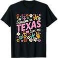 thumbnail image 2 of 100% Cotton Someone In Texas Loves Me T-Shirt, 2 of 5