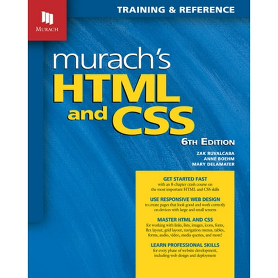 Pre-Owned Murach's HTML and CSS (Paperback) by Zak Ruvalcaba, Anne Boehm, Mary Delamater