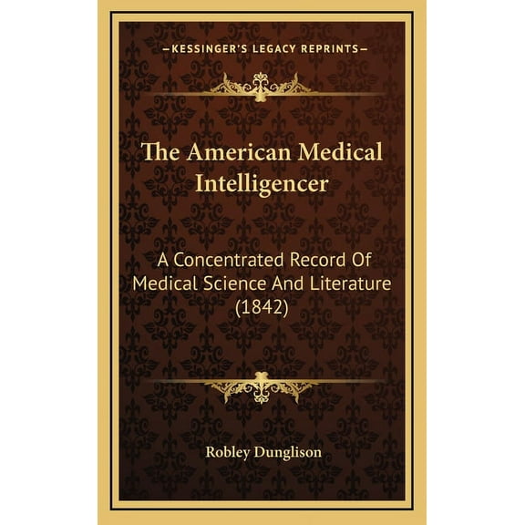The American Medical Intelligencer (Hardcover)