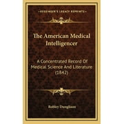 The American Medical Intelligencer (Hardcover)