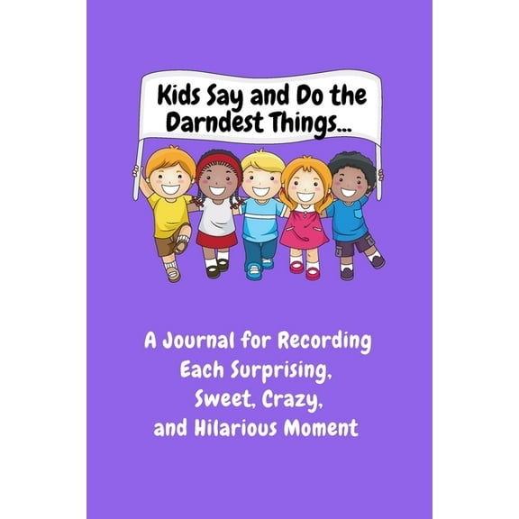 Kids Say and Do the Darndest Things (Purple Cover), (Paperback)