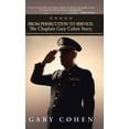 thumbnail image 2 of From Persecution to Service: The Chaplain Gary Cohen Story. (Hardcover) by Gary Cohen, 2 of 2
