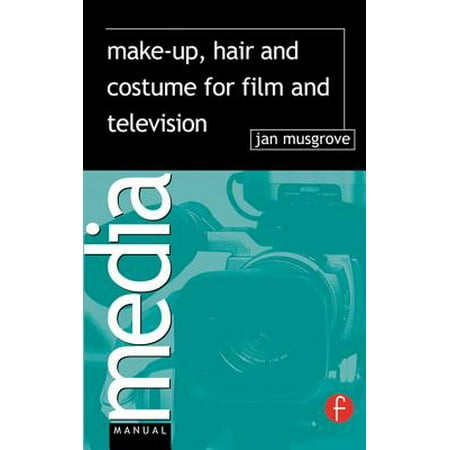 Make-Up, Hair and Costume for Film and Television - eBook