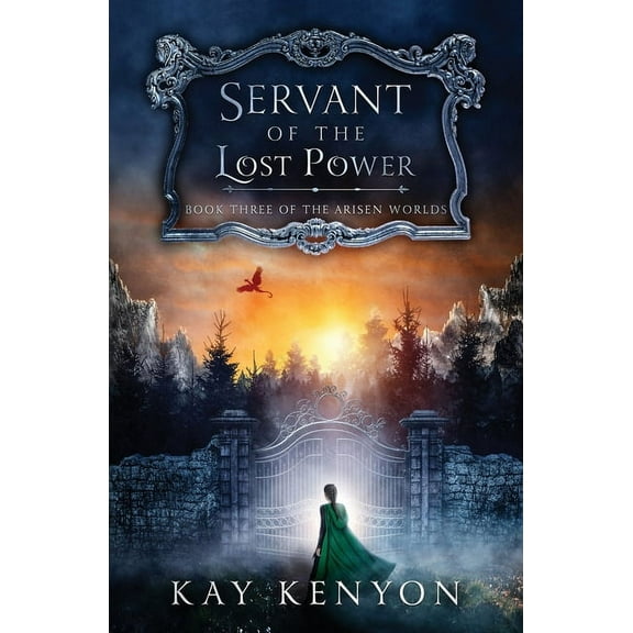 The Arisen Worlds Servant of the Lost Power, Book 3, (Paperback)