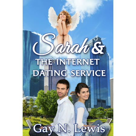 Sarah and the Internet Dating Service - eBook