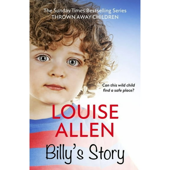 Thrown Away Children Billy's Story: Thrown Away Children Series, (Paperback)