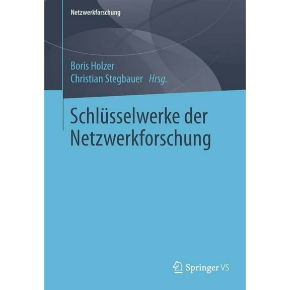Netzwerkforschung Schlüsselwerke Der Netzwerkforschung, (Paperback)