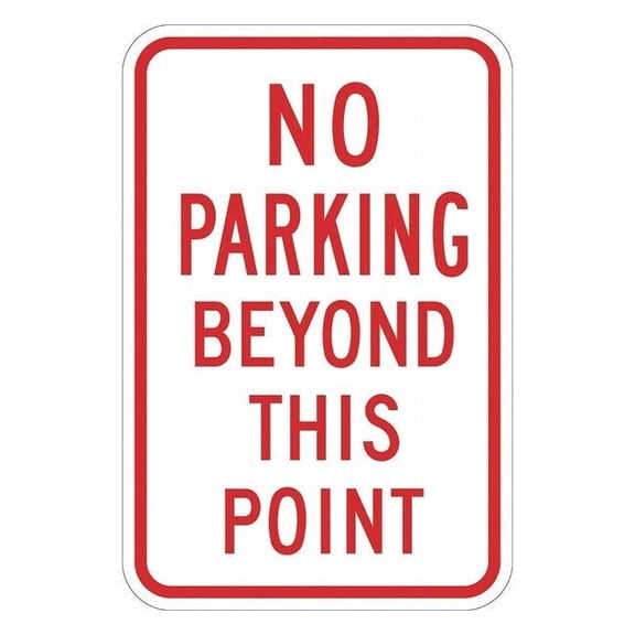 Lyle No Parking Beyond This Point Sign,18x12, T1-1151-DG_12x18 T1-1151-DG_12x18