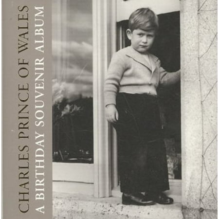 Charles, Prince of Wales: A Birthday Souvenir Album