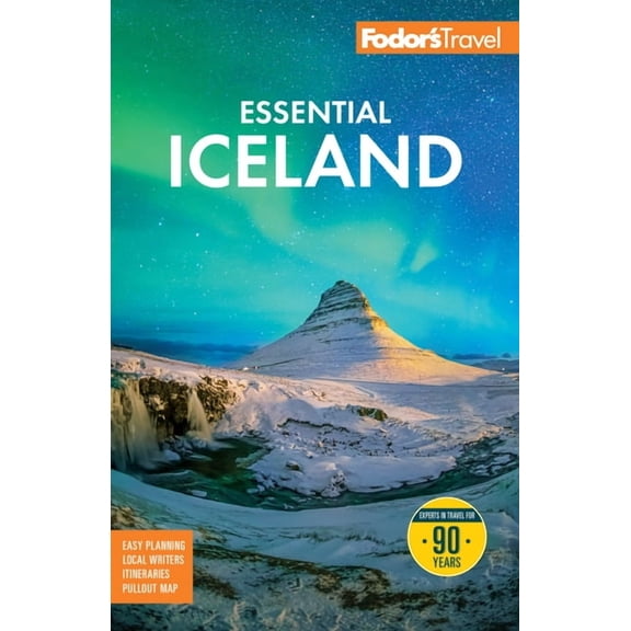 Full-Color Travel Guide Fodor's Essential Iceland, (Paperback)