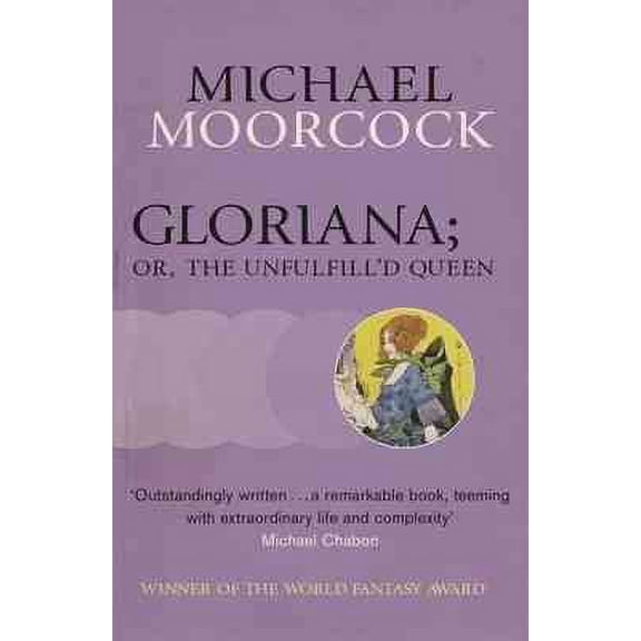Gloriana; Or, The Unfulfill'd Queen