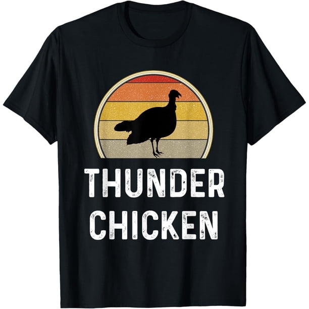 Funny Thunder Chicken Turkey Fowl Hunting Shirt Hunter Gift T-Shirt
