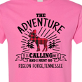 thumbnail image 4 of Inktastic Pigeon Forge Tennessee the Adventure is Calling and I Must Go T-Shirt, 4 of 5