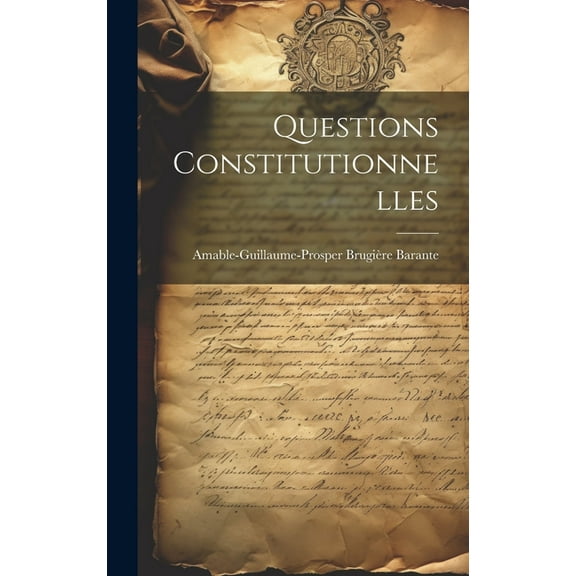 Questions Constitutionnelles (Hardcover)