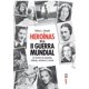 thumbnail image 1 of Heroínas De La Ii Guerra Mundial Edaf 9788441433472, 1 of 2