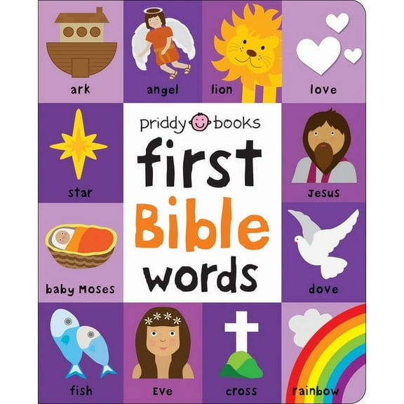 First 100 First 100: Bible Words: Share Stories of Faith and Devotion with Your Baby, (Board Book)
