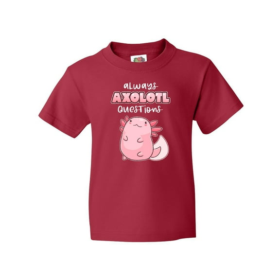 Inktastic Always Axolotl Questions Cute Curious Axolotl Youth T-Shirt