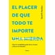 thumbnail image 1 of El placer de que todo te importe [...] Blanco, 1 of 2