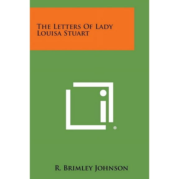 The Letters of Lady Louisa Stuart