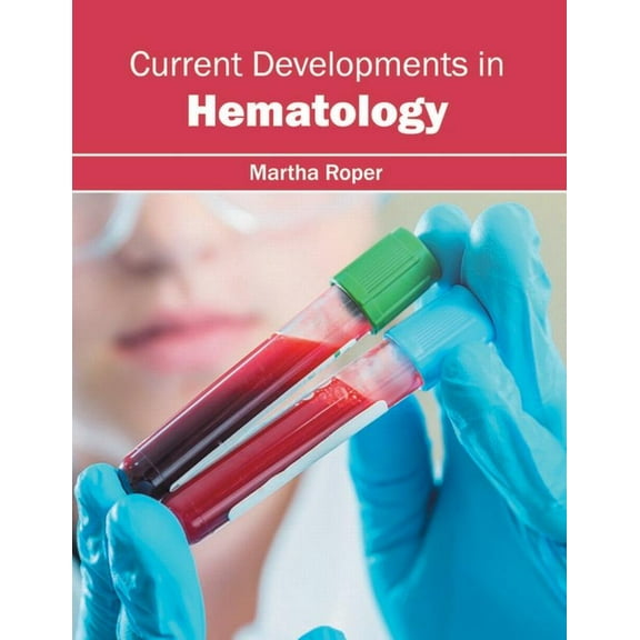 Current Developments in Hematology, (Hardcover)