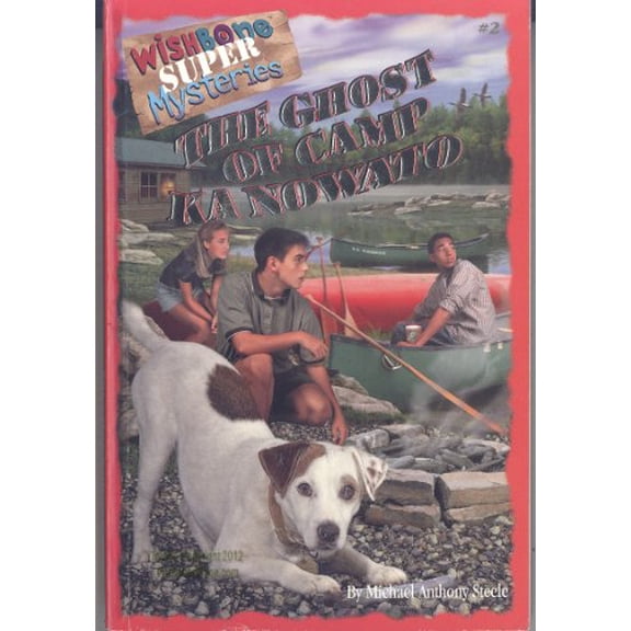 Pre-Owned The Ghost of Camp Ka Nowato (Wishbone Super Mysteries) (Paperback) 1570646309 9781570646300