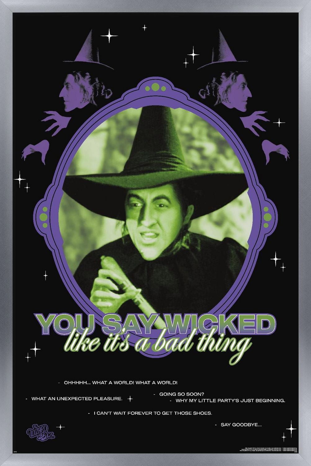 The Wizard Of Oz - You Say Wicked Wall Poster, 22.375" x 34" Framed