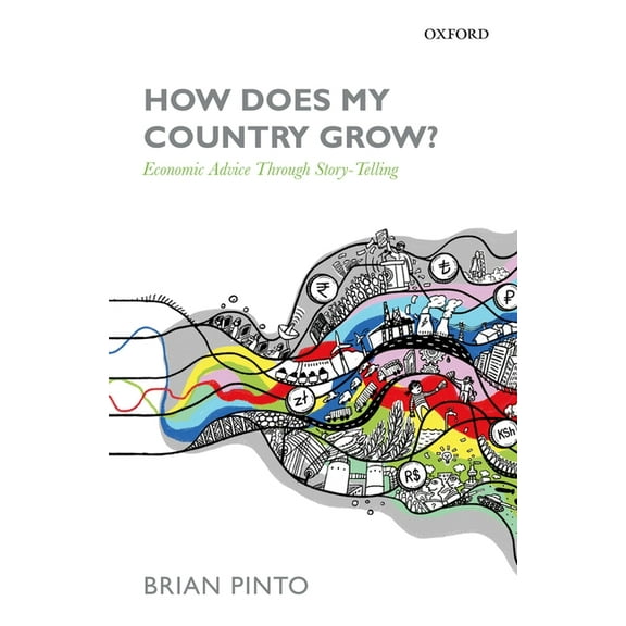 How Does My Country Grow?: Economic Advice Through Story-Telling, (Hardcover)