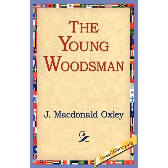 The Young Woodsman, (Paperback)