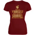 thumbnail image 1 of Always Be Yourself Squirrel Juniors Soft T Shirt Garnet Red SM, 1 of 1