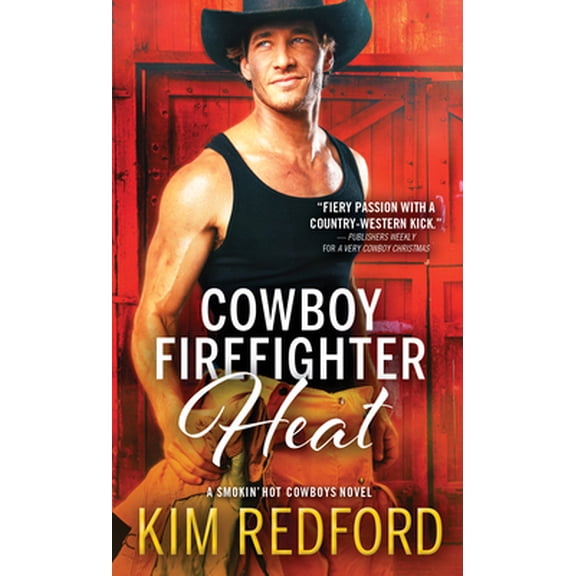 Pre-Owned Cowboy Firefighter Heat (Mass Market Paperback) 1492695025 9781492695028