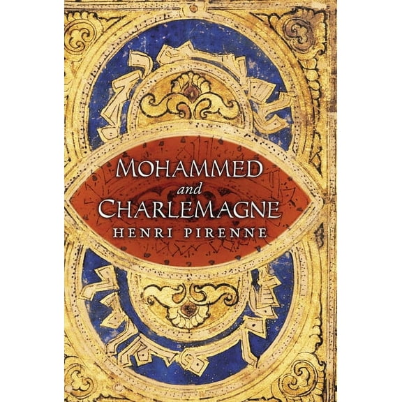 Mohammed and Charlemagne, (Hardcover)