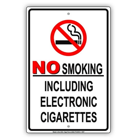 No Smoking Including Electronic Cigarettes Restriction Alert Caution Warning Aluminum Metal Sign 8