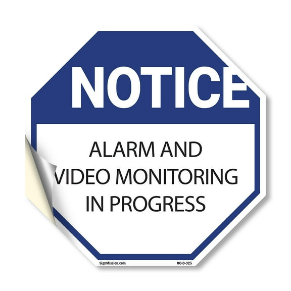 Notice Alarm and Video Monitoring in Progress 10 inch X 10 inch Octagon Vinyl Label Decal Sticker Weather Resistant, UV Protected for Workplace, Made in the USA