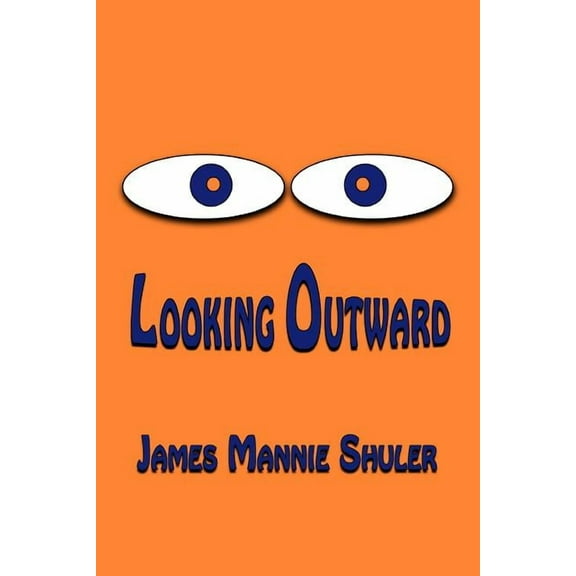 Looking Outward, (Paperback)