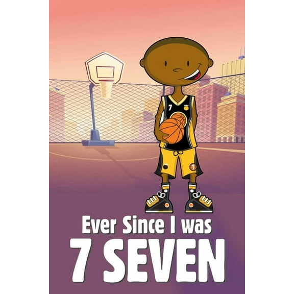 Ever Since I was 7 Seven