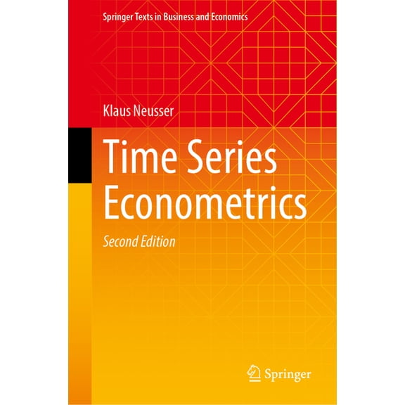 Springer Texts in Business and Economics Time Series Econometrics, (Hardcover)