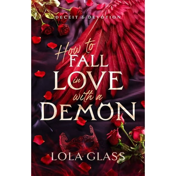 How to Fall in Love with a Demon, (Paperback)