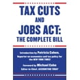thumbnail image 2 of Tax Cuts and Jobs Act: The Complete Bill (Paperback), 2 of 2